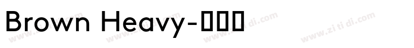 Brown Heavy字体转换